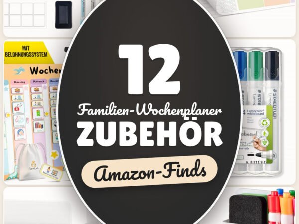 Familien-Wochenplaner Zubehör: 12 Amazon-Finds, Alltag im Griff