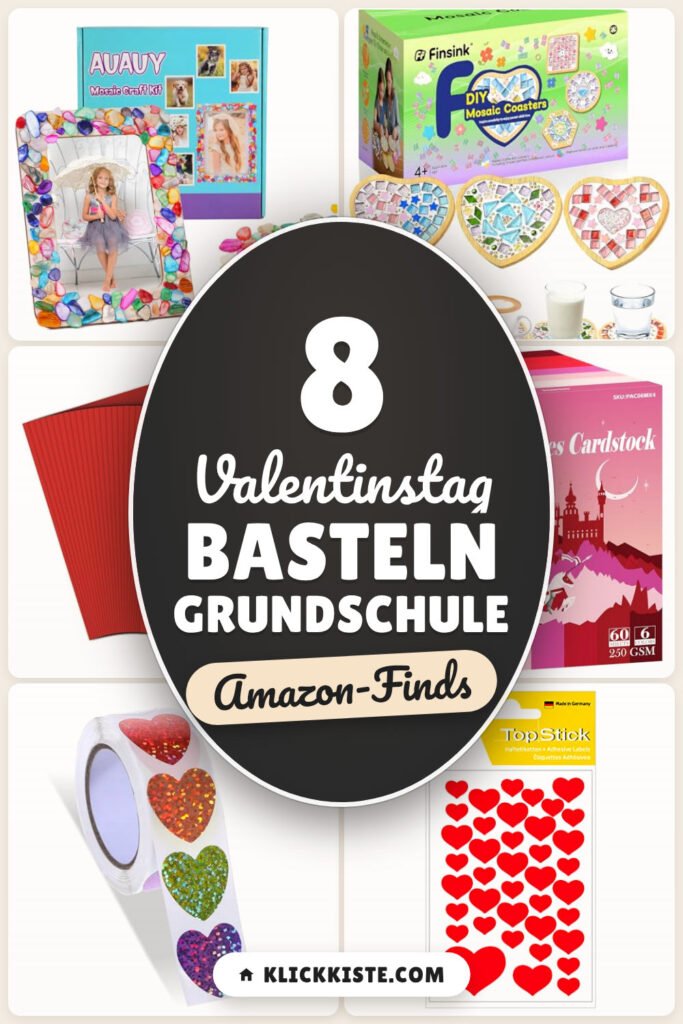 Valentinstag basteln Grundschule: 8 Amazon-Finds, schnell starten