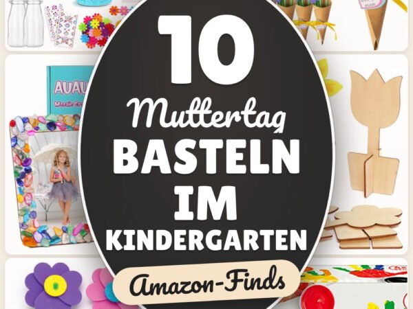 Muttertag basteln im Kindergarten: 10 Amazon-Finds, fix bereit