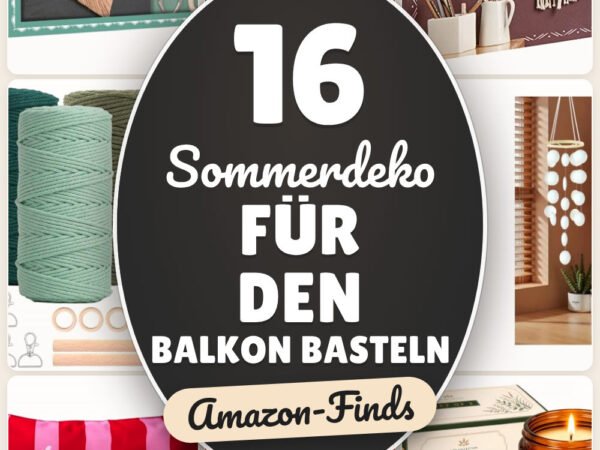 Sommerdeko für den Balkon basteln: 16 Amazon-Finds, fix gemütlich