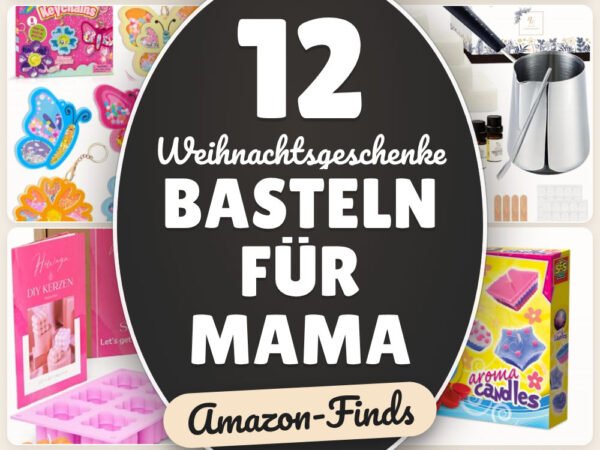 Weihnachtsgeschenke basteln für Mama: 12 Amazon-Finds, fix gemacht