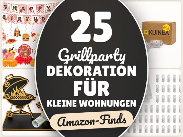 Grillparty Dekoration für kleine Wohnungen: 25 Amazon-Finds