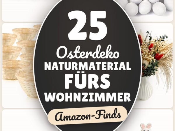 Osterdeko Naturmaterial fürs Wohnzimmer: 25 Amazon-Finds