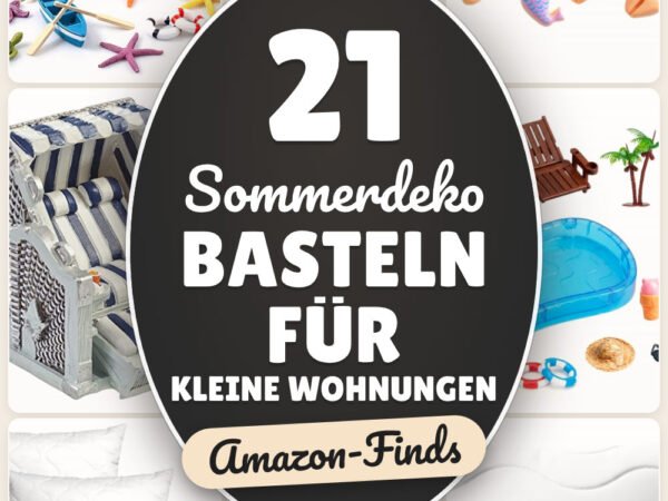 Sommerdeko basteln für kleine Wohnungen: 21 Amazon-Finds, die jeder braucht